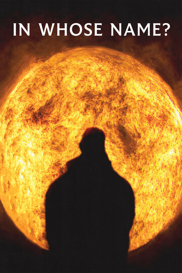 In Whose Name (2025) [108021] (A1765667671) [[Films]] --Plex--